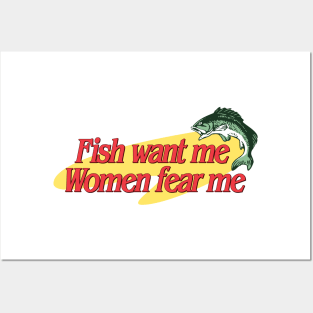 Fish Want Me Women Fear Me Posters and Art